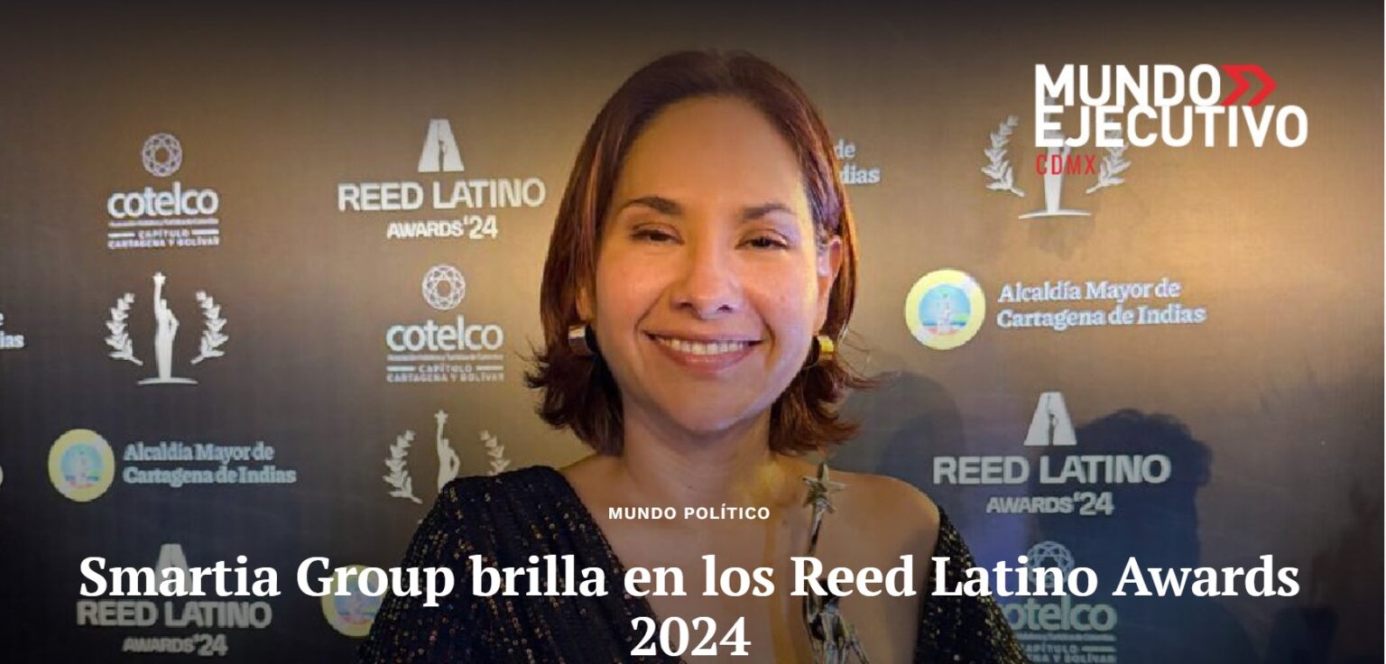 Smartia Group brilla en los Reed Latino Awards 2024