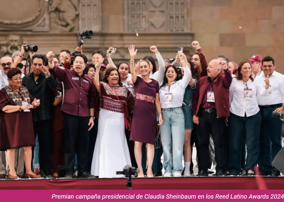 Premian Campa a Presidencial De Claudia Sheinbaum En Los Reed Latino 